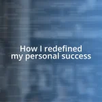 How I redefined my personal success