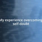 My experience overcoming self-doubt