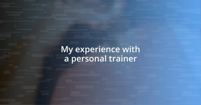 My experience with a personal trainer