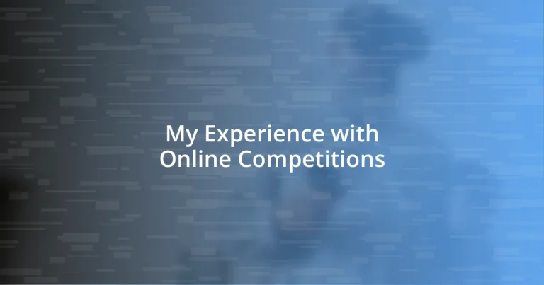 My Experience with Online Competitions