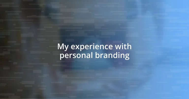 My experience with personal branding