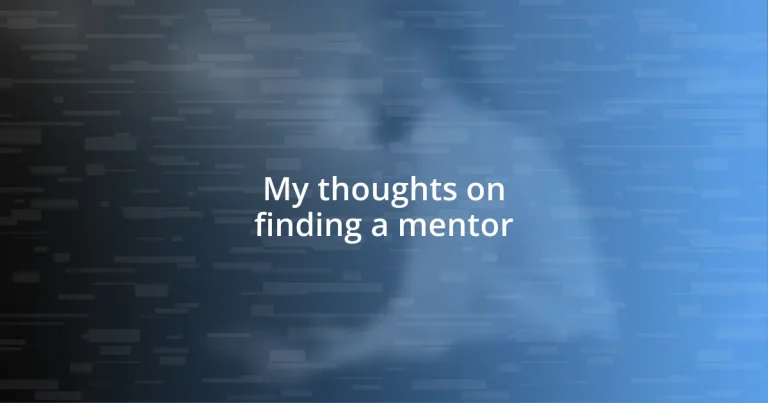 My thoughts on finding a mentor