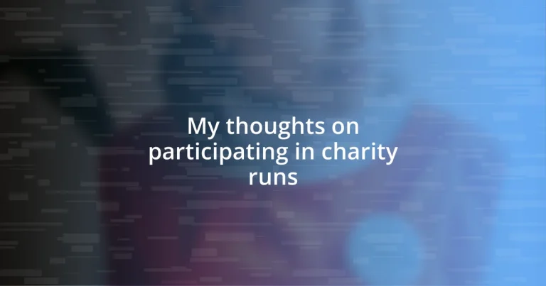 My thoughts on participating in charity runs