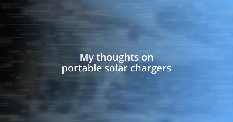 My thoughts on portable solar chargers