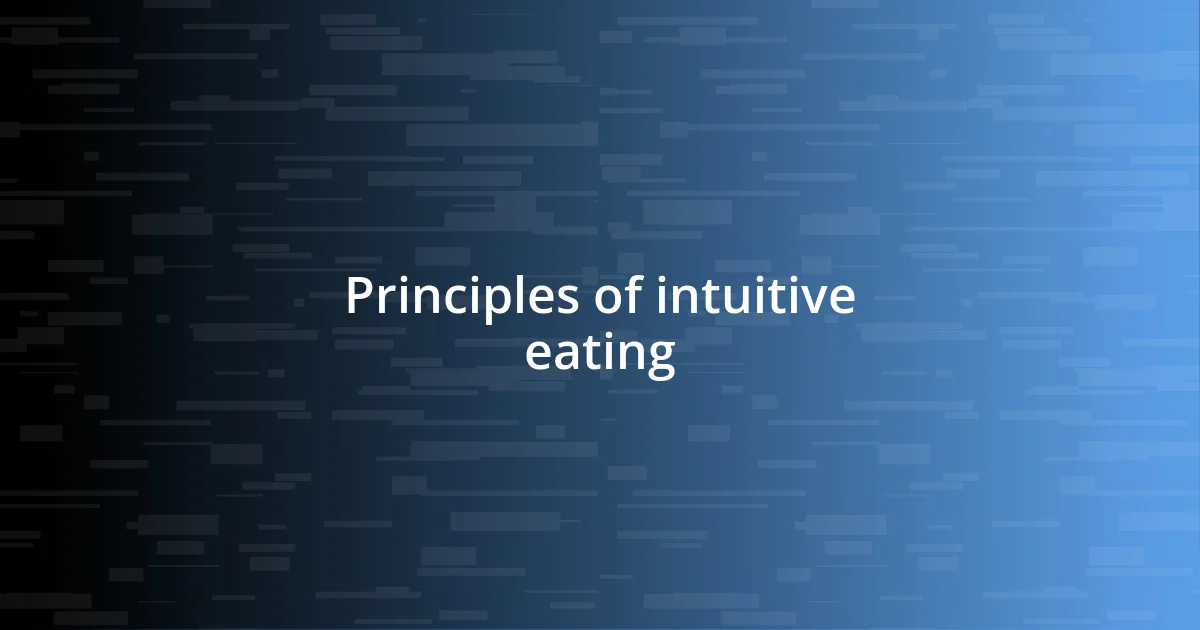 Principles of intuitive eating