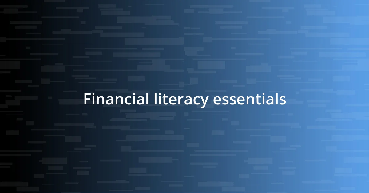 Financial literacy essentials